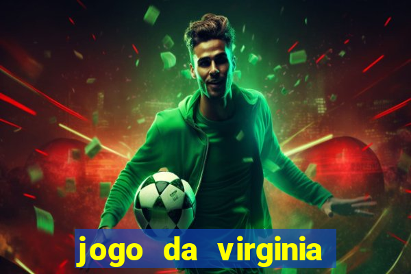 jogo da virginia que da dinheiro